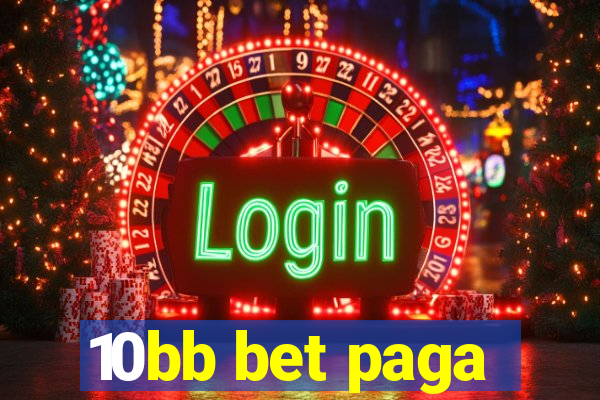 10bb bet paga